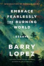 Embrace Fearlessly the Burning World (2022, Random House Publishing Group)