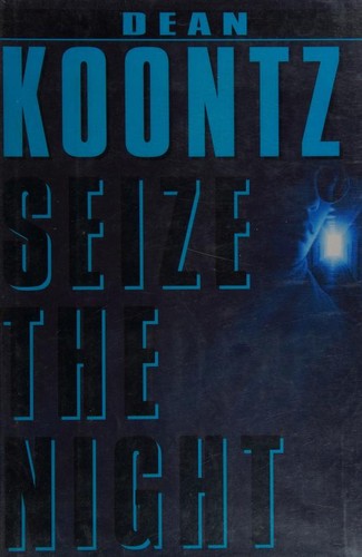 Dean Koontz: Seize the night (1999, G.K. Hall)