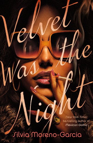 Velvet Was the Night (Hardcover, 2021, Del Rey)