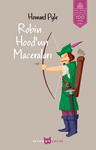 Howard Pyle: Robin Hood'un Maceraları (Paperback, 2019, Beyan Yayınları)