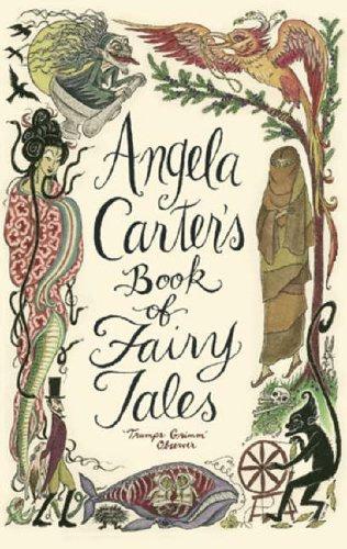 Angela Carter: Angela Carter's Book of Fairy Tales (Hardcover, 2005, Virago Press (UK))