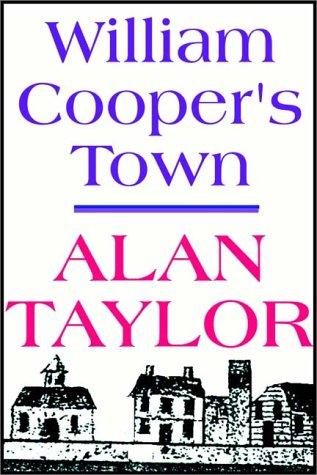 Alan Taylor: William Cooper's Town (AudiobookFormat, 1997, Books on Tape, Inc.)