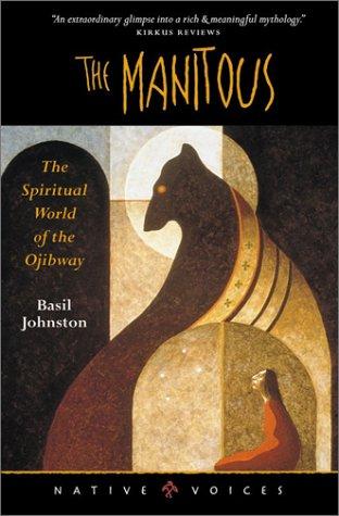 The Manitous (Paperback, 2001, Minnesota Historical Society Press)