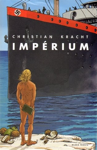 Christian Kracht: Imperium (Czech language, 2014, Mladá Fronta)