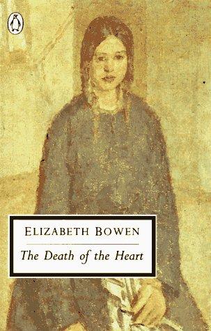 The Death of the Heart (Penguin Classics) (Paperback, 1991, Penguin Classics)