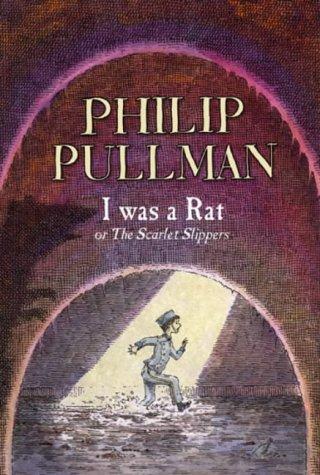 Philip Pullman: I Was a Rat! (2004, Corgi Yearling Books, Gardners Books)