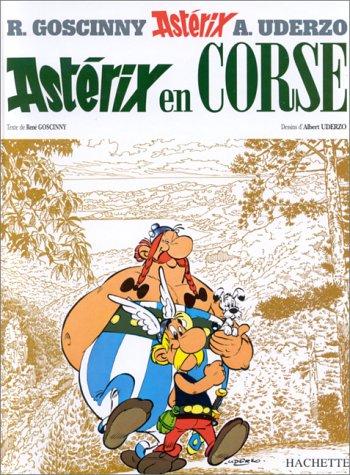 René Goscinny, Albert Uderzo, Albert Uderzo: Astérix en Corse (Hardcover, French language, 2003, Hachette)