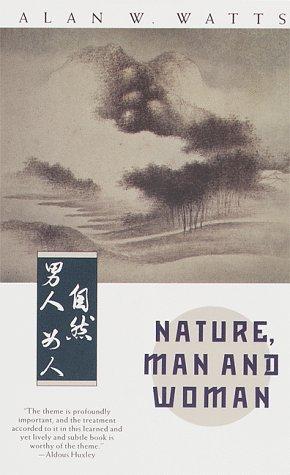 Nature, Man and Woman (Paperback, 1991, Vintage)