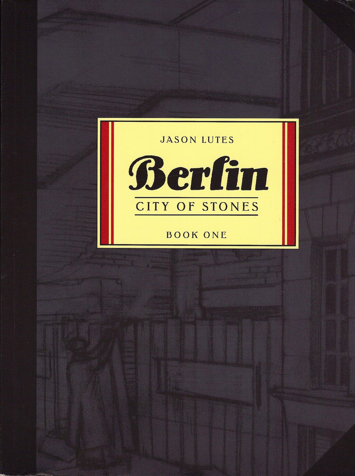 Jason Lutes: Berlin (Paperback, 2001, Drawn & Quarterly)