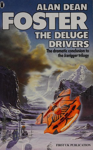 The deluge drivers. (1988, New English Library)