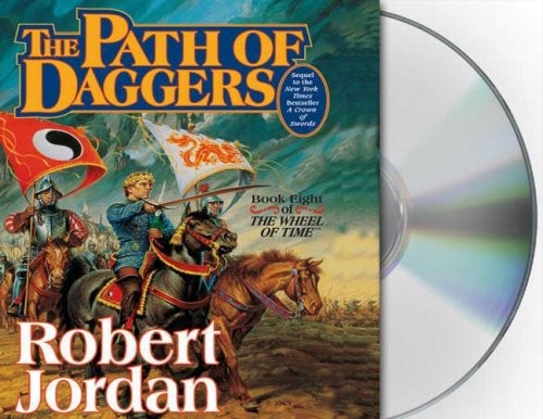 The Path of Daggers: Book Eight of 'The Wheel of Time' (2008, Macmillan Audio)