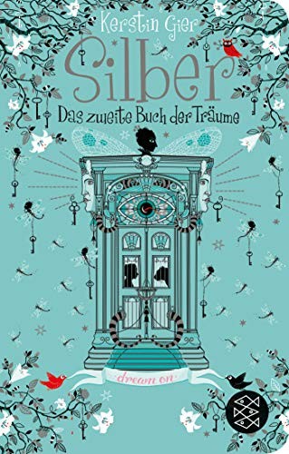 Kerstin Gier: Silber - Das zweite Buch der Träume (Hardcover, 2019, FISCHER Taschenbuch)