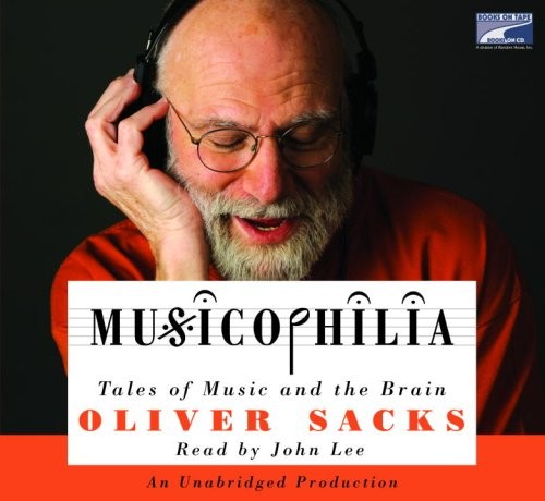 Oliver Sacks: Musicophilia (AudiobookFormat, 2007, Books on Tape)