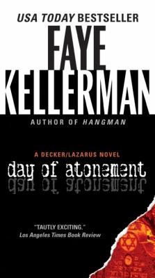 Faye Kellerman: Day Of Atonement A Peter Deckerrina Lazarus Mystery (2011, Harper)