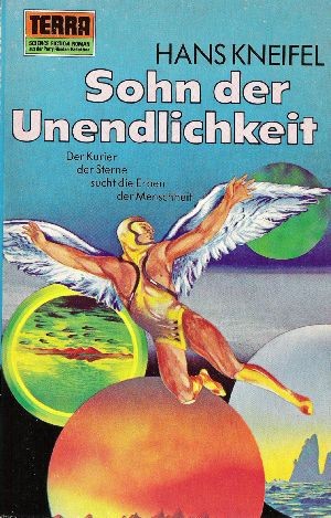 Hans Kneifel: Sohn der Unendlichkeit (Paperback, German language, 1972, Erich Pabel Verlag)