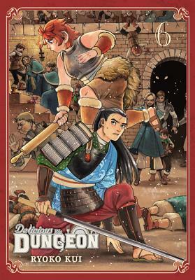 Ryoko Kui: Delicious in Dungeon, Vol. 06 (2018, Yen Press LLC)