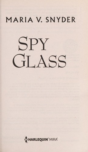 Spy glass (2013, Mira)