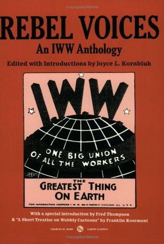 Joyce Kornbluh: Rebel Voices (Paperback, 1998, Charles H Kerr)