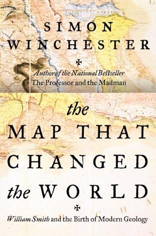 Simon Winchester: The Map That Changed the World (Paperback, 2002, HarperCollins Canada, Limited)