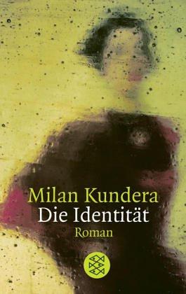 Milan Kundera: Die Identität. (Paperback, German language, 2000, Fischer (Tb.), Frankfurt)