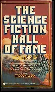 The Science Fiction Hall of Fame (Volume IV). Nebula winners 1970-1974 (1986, Avon Books)