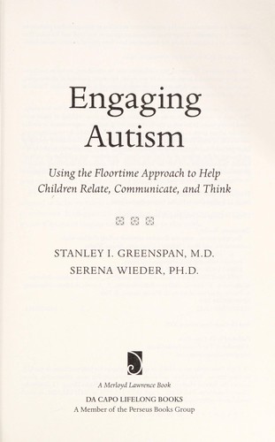 Engaging autism (Hardcover, 2006, Da Capo Press)