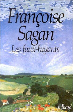 Françoise Sagan: Les faux-fuyants (French language, 1991, Julliard)