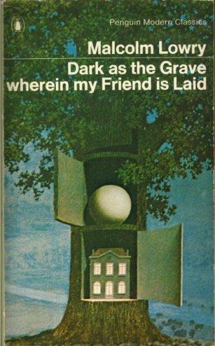 Dark as the Grave Wherein My Friend Is Laid (Modern Classics S.) (Paperback, 1972, Penguin Books Ltd)