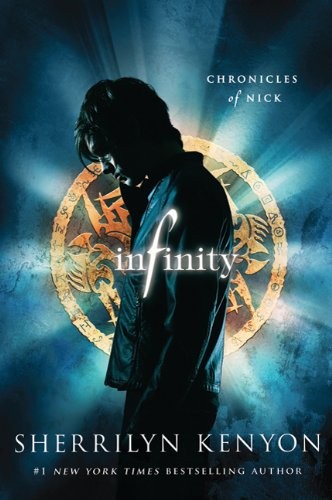 Infinity: Chronicles of Nick (2011, St. Martin's Griffin)