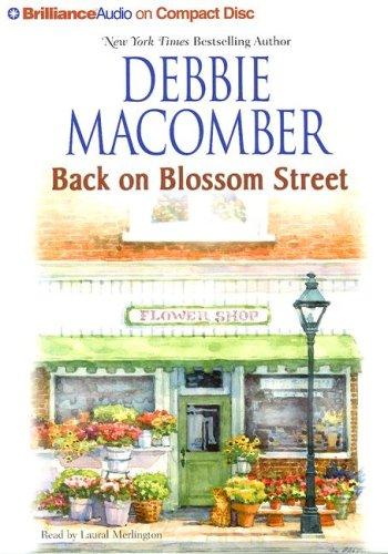 Debbie Macomber: Back on Blossom Street (The Knitting Books #3) (AudiobookFormat, 2007, Brilliance Audio)