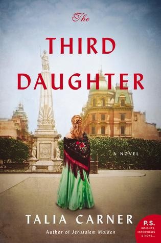 Talia Carner: The Third Daughter (Paperback, 2019, William Morrow)
