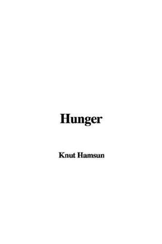 Hunger (Paperback, 2004, IndyPublish.com)