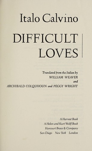 Difficult loves (1985, Harcourt Brace Jovanovich)