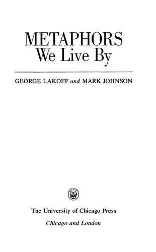 Metaphors we live by (2003, University of Chicago Press)
