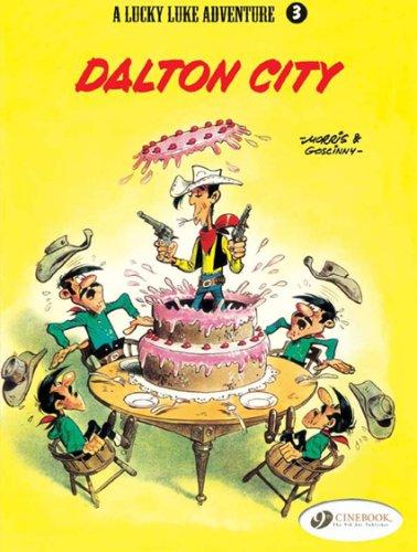 René Goscinny: A Lucky Luke adventure - Dalton City (A Lucky Luke Adventure) (Paperback, 2007, Cinebook, LTD)