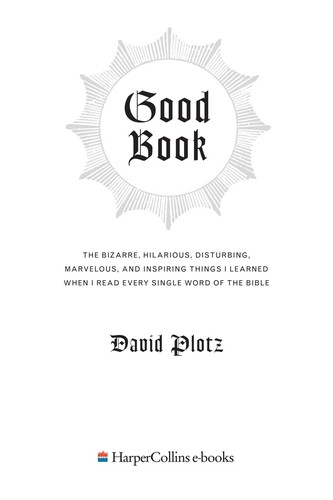 David Plotz: Good Book (2009, Harper)