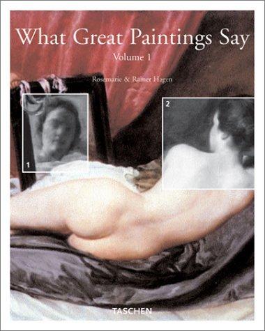 Rose-Marie Hagen, Rainer Hagen, Rainer, Dr. Hagen: What great paintings say. (Paperback, 2003, Taschen)