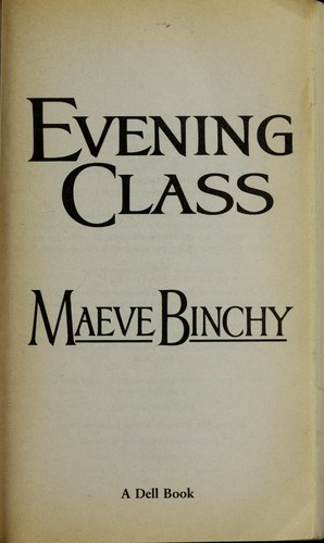 Maeve Binchy: Evening class (1997, Dell Publishing)