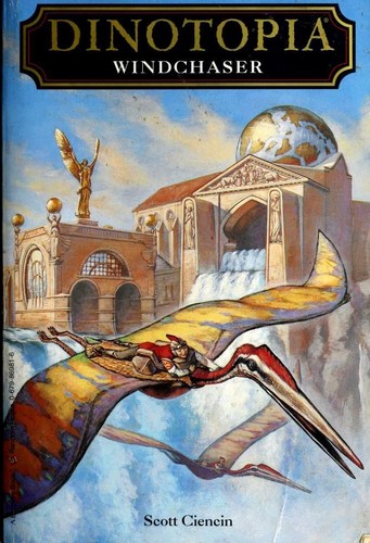 Scott Ciencin: Dinotopia (WindChaser) (Paperback, 1995, Bullseye Books)