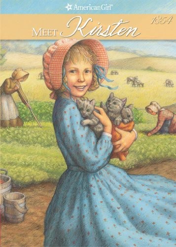 Janet Beeler Shaw: Meet Kirsten, an American girl (1986, Pleasant Co.)