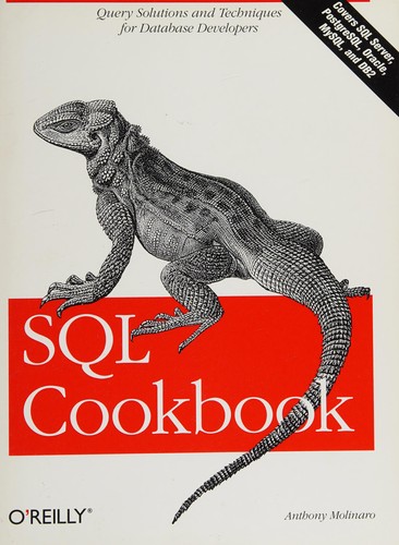 Molinaro, Anthony database developer: SQL cookbook (Paperback, 2005, O'Reilly)