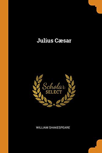 Julius Cæsar (Paperback, 2018, Franklin Classics)