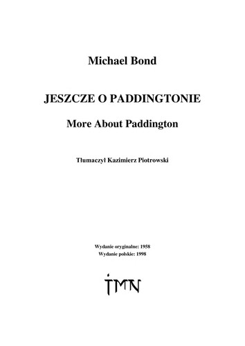 Michael Bond: Jeszcze o Paddingtonie (Polish language, 1998, Wydaw. "bis")