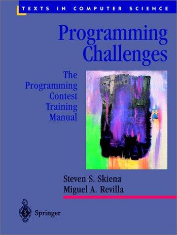 Steven S. Skiena, Miguel Revilla: Programming Challenges (2003, Springer)