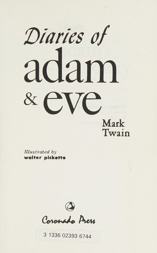 Diaries of Adam and Eve (Hardcover, 1962, Coronado Pr)