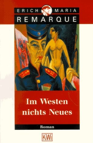 Im Westen nichts neues. (German language, 1987, Kiepenheuer & Witsch)
