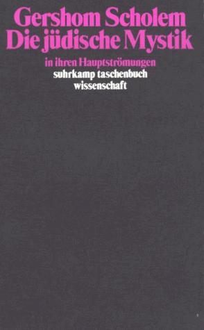 Gershon Scholem: Die jüdische Mystik in ihren Hauptströmungen. (Paperback, German language, Suhrkamp)
