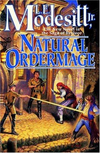 L. E. Modesitt, Jr.: Natural Ordermage (Hardcover, 2007, Tor Books)