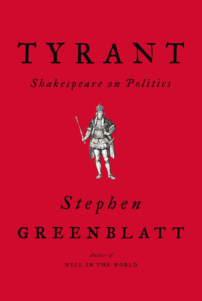 Stephen Greenblatt: Tyrant (2018)