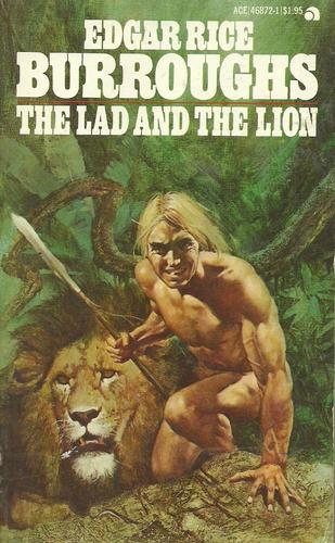 Edgar Rice Burroughs: Lad And The Lion (1978, Ace)